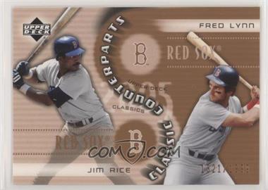 2005 Upper Deck Classics - Classic Counterparts #CC-LR - Jim Rice, Fred Lynn /1999