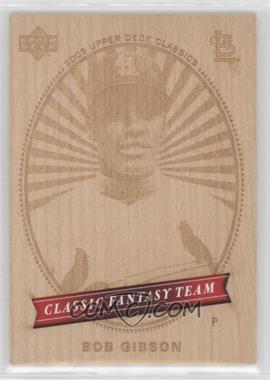 2005 Upper Deck Classics - Classic Fantasy Team #CFT-4 - Bob Gibson