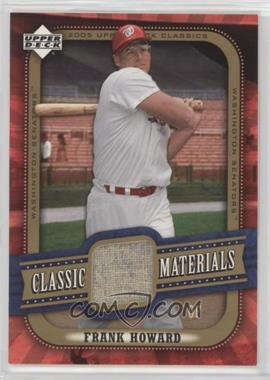 2005 Upper Deck Classics - Classic Materials #MA-FH - Frank Howard