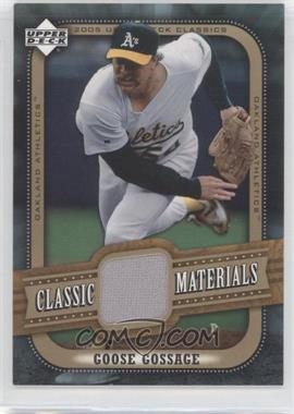 2005 Upper Deck Classics - Classic Materials #MA-GG - Goose Gossage