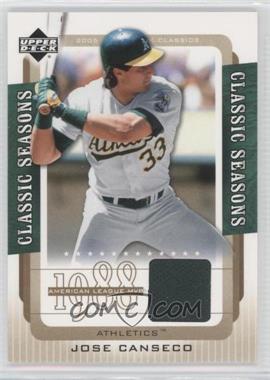 2005 Upper Deck Classics - Classic Seasons - Materials #CS-JC - Jose Canseco