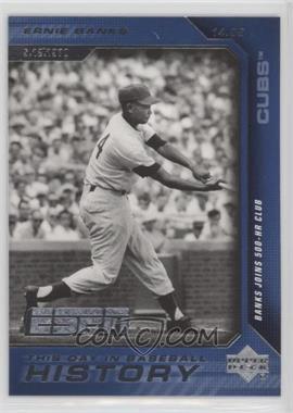 2005 Upper Deck ESPN - This Day in Baseball History #BH-7 - Ernie Banks