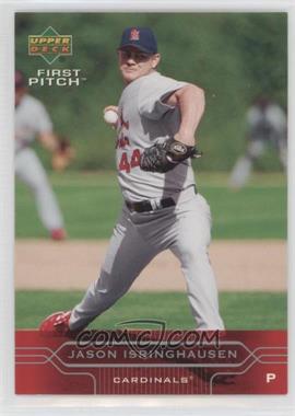 2005 Upper Deck First Pitch - [Base] #185 - Jason Isringhausen