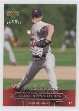 2005 Upper Deck First Pitch - [Base] #185 - Jason Isringhausen