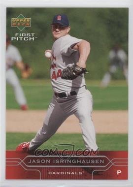 2005 Upper Deck First Pitch - [Base] #185 - Jason Isringhausen