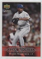 Star Rookies - Frank Francisco