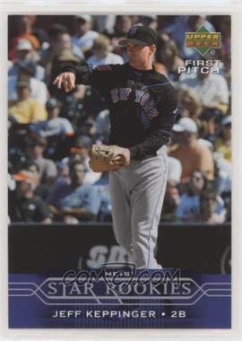 2005 Upper Deck First Pitch - [Base] #259 - Star Rookies - Jeff Keppinger