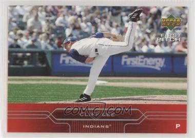 2005 Upper Deck First Pitch - [Base] #60 - Cliff Lee