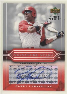 2005 Upper Deck First Pitch - Signature Stars #AU-BL - Barry Larkin