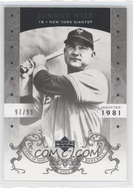 2005 Upper Deck Hall of Fame - [Base] - Silver #42 - Johnny Mize /99