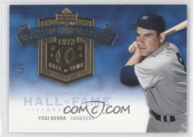 2005 Upper Deck Hall of Fame - Class of Cooperstown - Gold #CC-YB1 - Yogi Berra /5