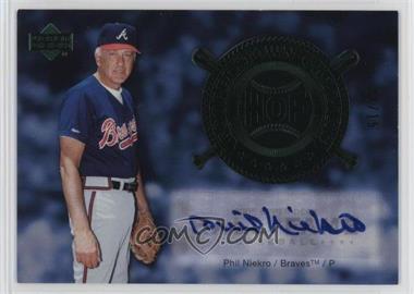 2005 Upper Deck Hall of Fame - Cooperstown Calling - Green Autographs #CO-PN1 - Phil Niekro /15 [EX to NM]