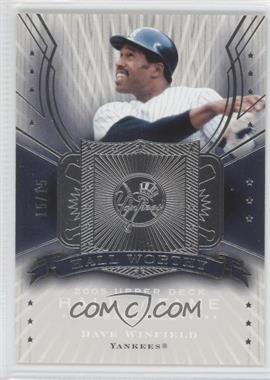 2005 Upper Deck Hall of Fame - Hall Worthy - Silver #HW-DW1 - Dave Winfield /15