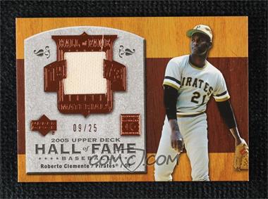 2005 Upper Deck Hall of Fame - Materials #HFM-RC3 - Roberto Clemente /25