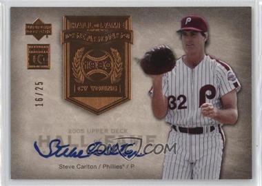 2005 Upper Deck Hall of Fame - Seasons - Autographs #HFS-SC3 - Steve Carlton /25