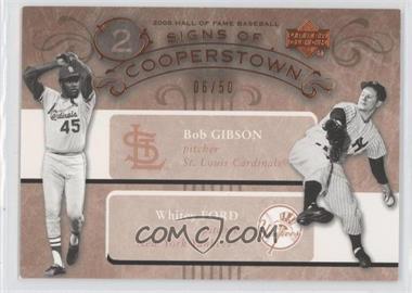 2005 Upper Deck Hall of Fame - Signs of Cooperstown Dual #GF - Bob Gibson, Whitey Ford /50