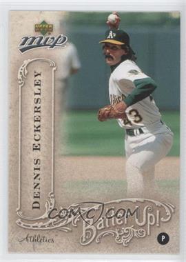 2005 Upper Deck MVP - Batter Up #BU-10 - Dennis Eckersley