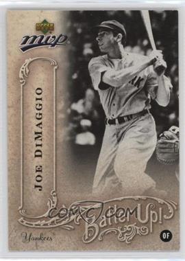 2005 Upper Deck MVP - Batter Up #BU-18 - Joe DiMaggio