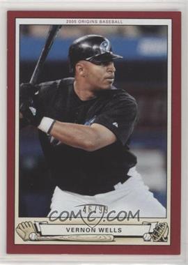 2005 Upper Deck Origins - [Base] - Red #16 - Vernon Wells /99