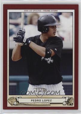 2005 Upper Deck Origins - [Base] - Red #262 - Young Stars - Pedro Lopez /99