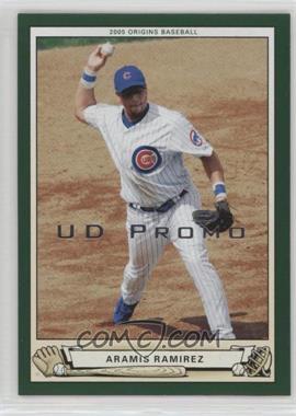 2005 Upper Deck Origins - [Base] - UD Promo #34 - Aramis Ramirez