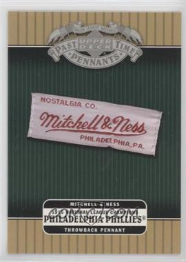 2005 Upper Deck Past Time Pennants - Mitchell & Ness Pennants #P-1915 - 1915 Philadelphia Phillies