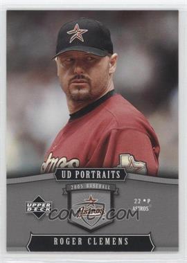 2005 Upper Deck Portraits - [Base] #44 - Roger Clemens