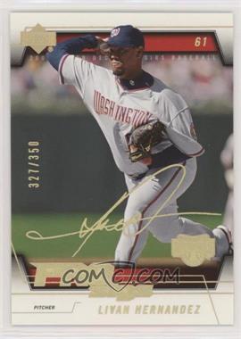 2005 Upper Deck Pro Sigs - [Base] - Gold #90 - Livan Hernandez /350 [EX to NM]