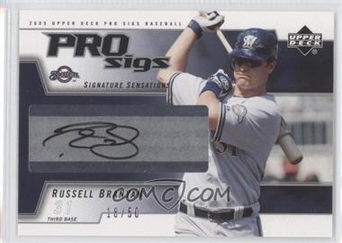 2005 Upper Deck Pro Sigs - Signature Sensations - Silver #SS-RB - Russell Branyan /50