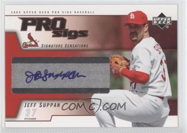 2005 Upper Deck Pro Sigs - Signature Sensations #SS-JS - Jeff Suppan