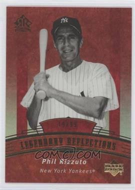 2005 Upper Deck Reflections - [Base] - Red #195 - Legendary Reflections - Phil Rizzuto /99
