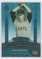 Legendary Reflections - Hoyt Wilhelm #/50