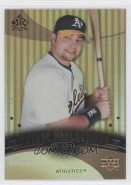 2005 Upper Deck Reflections - [Base] #139 - Future Reflections - Nick Swisher