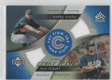 2005 Upper Deck Reflections - Cut from the Same Cloth - Blue #CC-CC - Bobby Crosby, Eric Chavez /50 [Noted]