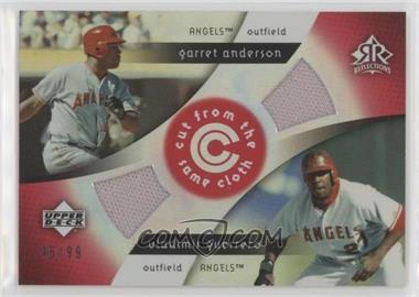 2005 Upper Deck Reflections - Cut from the Same Cloth - Red #CC-AG - Garret Anderson, Vladimir Guerrero /99