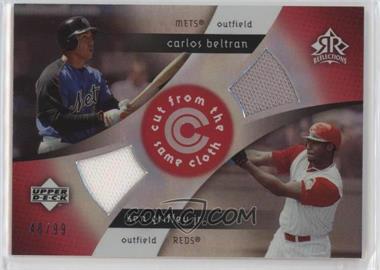 2005 Upper Deck Reflections - Cut from the Same Cloth - Red #CC-BG - Ken Griffey Jr., Carlos Beltran /99