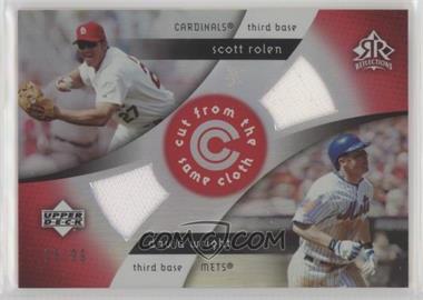 2005 Upper Deck Reflections - Cut from the Same Cloth - Red #CC-RW.1 - Scott Rolen, David Wright /99
