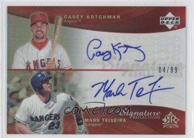 2005 Upper Deck Reflections - Dual Signature Reflections - Red #CKMT - Casey Kotchman, Mark Teixeira /99