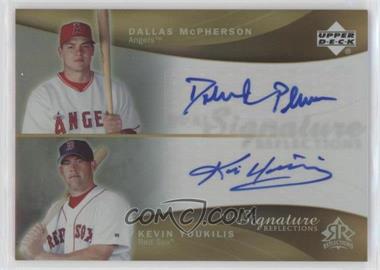 2005 Upper Deck Reflections - Dual Signature Reflections #DMKY - Dallas McPherson, Kevin Youkilis [EX to NM]