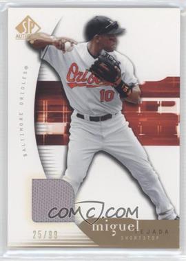 2005 Upper Deck SP Collection - SP Authentic - Gold Materials #70 - Miguel Tejada /99