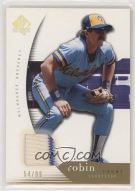 2005 Upper Deck SP Collection - SP Authentic - Gold Materials #82 - Robin Yount /99