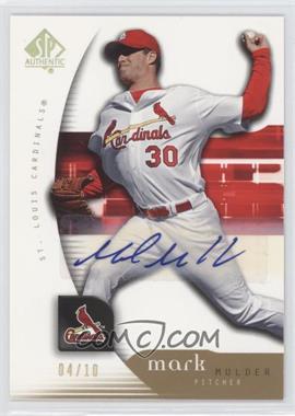 2005 Upper Deck SP Collection - SP Authentic - Gold Signatures #64 - Mark Mulder /10