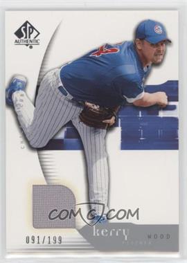 2005 Upper Deck SP Collection - SP Authentic - Materials #59 - Kerry Wood /199