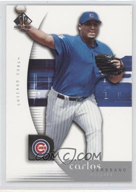 2005 Upper Deck SP Collection - SP Authentic #19 - Carlos Zambrano