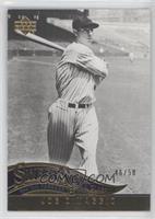 Joe DiMaggio #/50