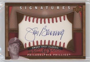 2005 Upper Deck Sweet Spot Classic - Sweet Spot Signatures #JB - Jim Bunning