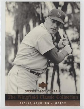 2005 Upper Deck Sweet Spot Classic - Wingfield Classic Collection #WCC-38 - Richie Ashburn [Noted]