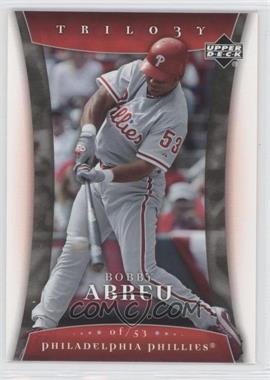 2005 Upper Deck Trilogy - [Base] #10 - Bobby Abreu