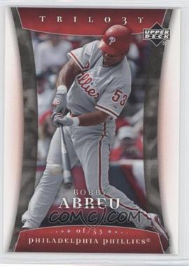 2005 Upper Deck Trilogy - [Base] #10 - Bobby Abreu