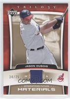 Jason Dubois #/75